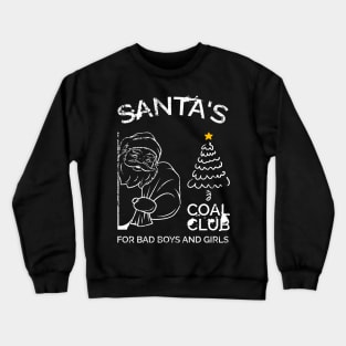 Offensive Santa's Coal Club Crewneck Sweatshirt